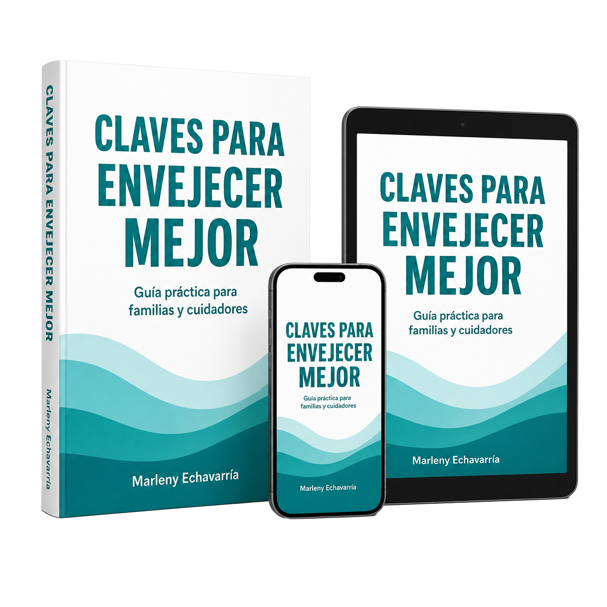 Mockup del ebook Claves para Envejecer Mejor en libro, tablet y celular